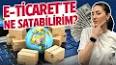 E-ticaret Nedir? ile ilgili video