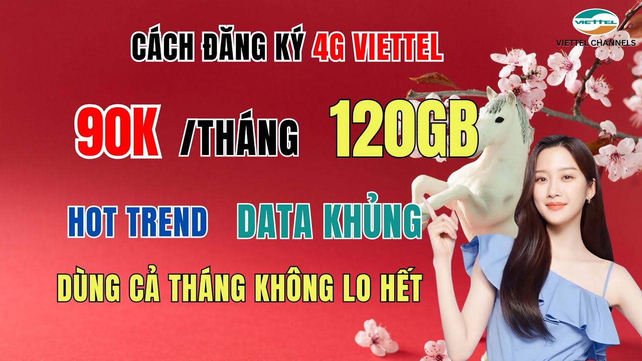 Cách Đăng Ký 4G Viettel 90K 1 Tháng 120GB – Gói Data Khủng, Dùng Cả Tháng Không Lo Hết