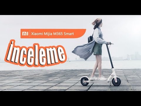 Scooter'ların kralı Xiaomi Mijia M365 inceleme!