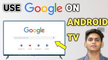 How to use google in android tv | how to open google in mi google tv