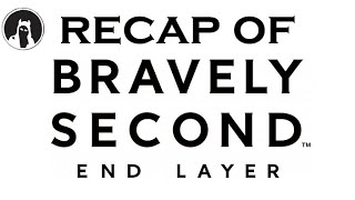 Recap of Bravely Second: End Layer (RECAPitation)