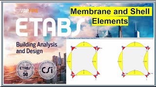 Shell and Membrane Elements - ETABS #etabs #shell #membrane #slab