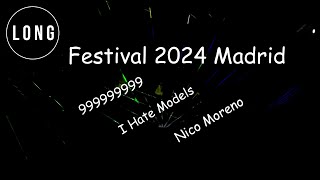 Festival 2024 Madrid - 999999999 - I Hate Models - Nico Moreno (Long)