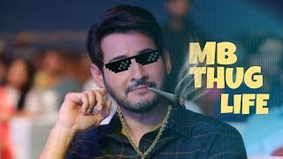 Mahesh Babu's All thug life videos | MB | Thug life