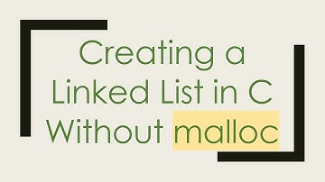 Creating a Linked List in C Without malloc