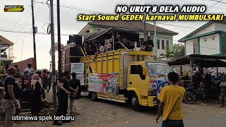 DELA AUDIO START NO 8 KARNAVAL MUMBULSARI 2026 SPEK TERBARU