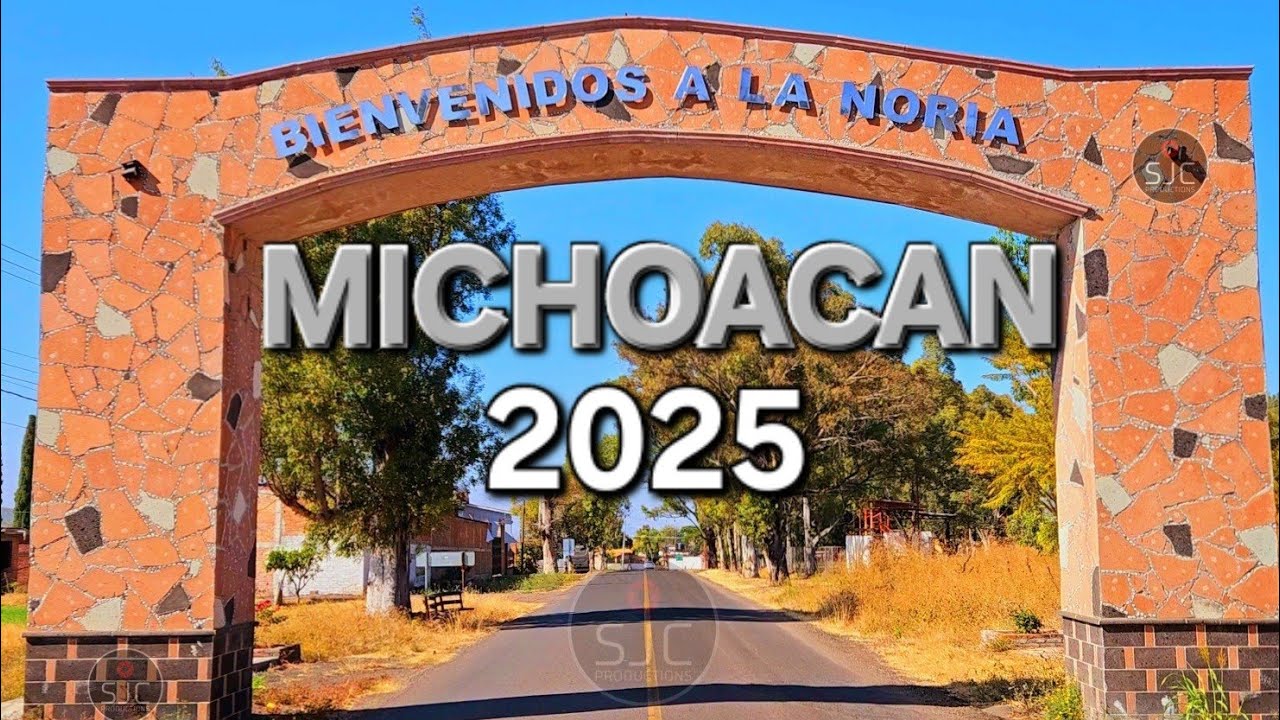 LA NORIA MICHOACAN 2025