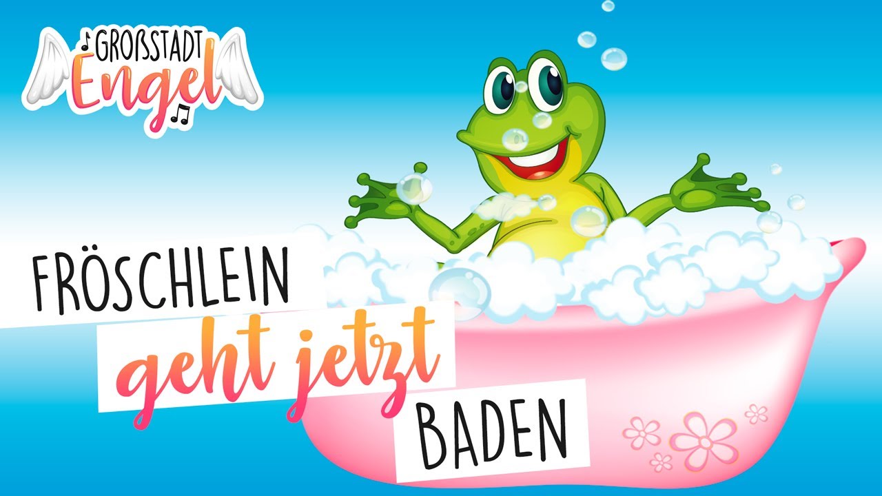 Das Fröschlein geht jetzt baden Kinderlieder Badelied Froschlied