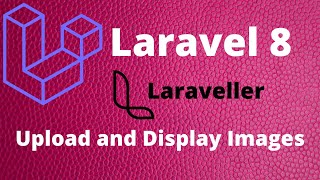 Laravel 8 Tutorial #19 Image Upload Store to Database & Display