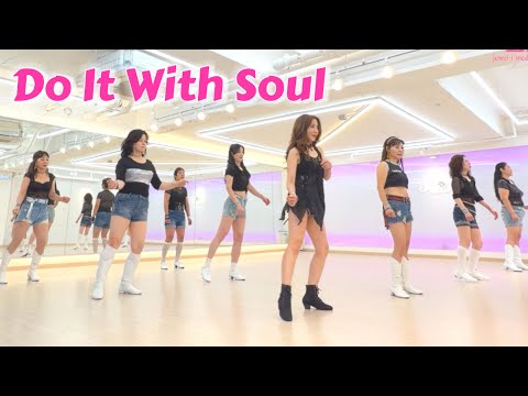 [고급] Do It With Soul Linedance/ Advanced/ 두 잇 위드 소울 라인댄스/ JLDK 토요오후동호회