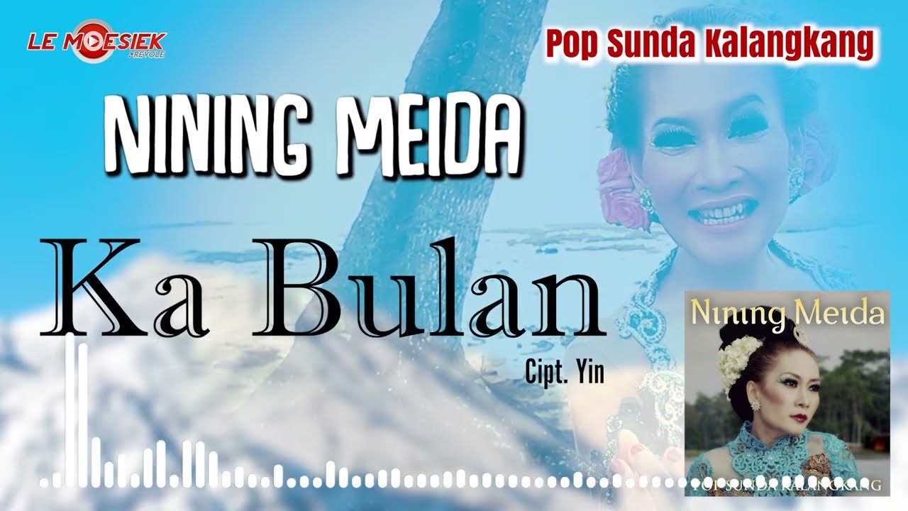 Nining Meida - Ka Bulan ( Official Audio )