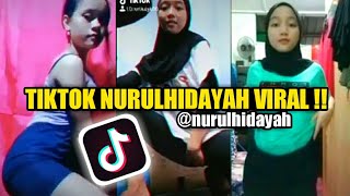 NURUL HIDAYAH VIDEO TIKTOK VIRAL !! SENSASI TIKTOK-BIKIN GREGET FULL NO SENSOR !!