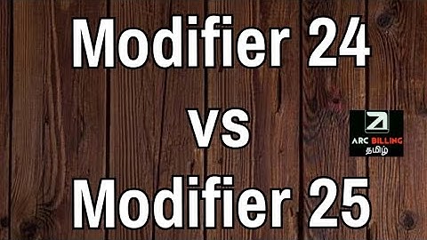 Modifier 24 vs 25 | Medical Billing training in Tamil | | AR training in Tamil |