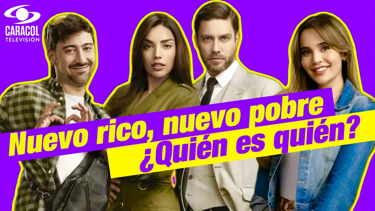 ¡El GRAN Retorno de Nuevo Rico Nuevo Pobre Con Elenco