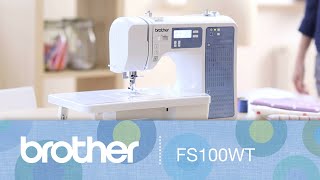 Brother FS100WT - Computerised Sewing Machine