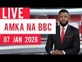 AMKA NA BBC SWAHILI LEO 07 01 2026 JUMATANO ASUBUHI BBC SWAHILI LEO