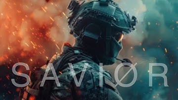 Savior - Military Motivation