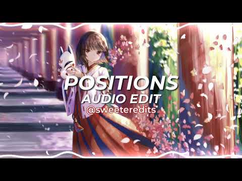 positions - ariana grande [edit audio]