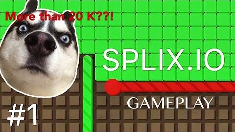 More than 20K! I’m back on the games! | Splix.io mobile part 1|