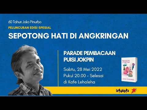 🔴LIVE | 60 Tahun Joko Pinurbo | Parade Pembacaan Puisi