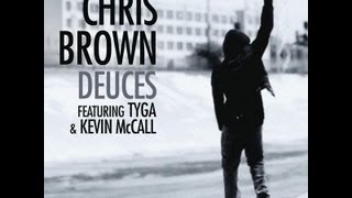 chris brown feat tyga & Kevin mcCall deuces HD