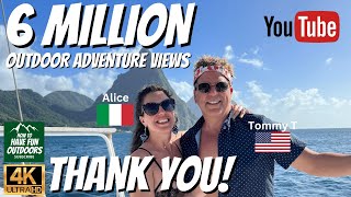 Thank You for over 6 Million Views on YouTube | How To Have Fun Outdoors by How To Have Fun Outdoors 2,578 views 8 months ago 2 minutes, 8 seconds