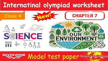 Silverzone Science Olympiad | Class ---4 Chapterwise Solved WorkSheet with Explanation | ios