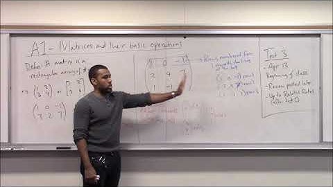 Math 2003 / 2009 Lecture 20 - Matrices and Matrix Operations