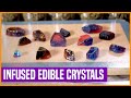 How to make infused edible crystals  