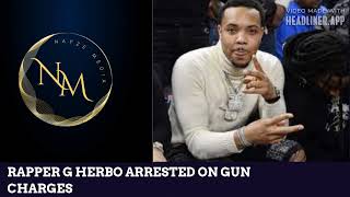 RAPPER G HERBO ARRESTED ON GUN CHARGES