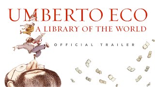 Umberto Eco: A Library of the World - Official Trailer