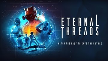Eternal Threads - trailer