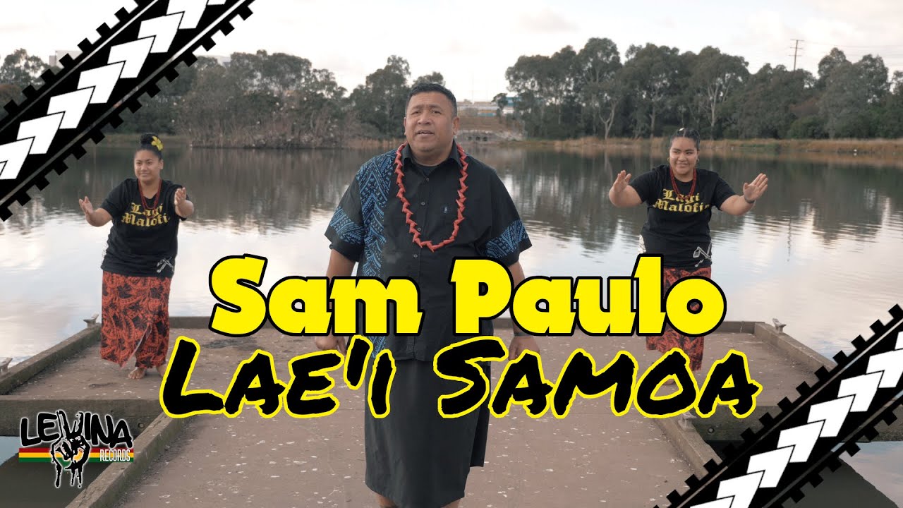 Sam Paulo - La'ei Samoa