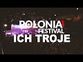 ICH TROJE - Za ten papieros - Polonia Music Festival 2019 Oberhausen