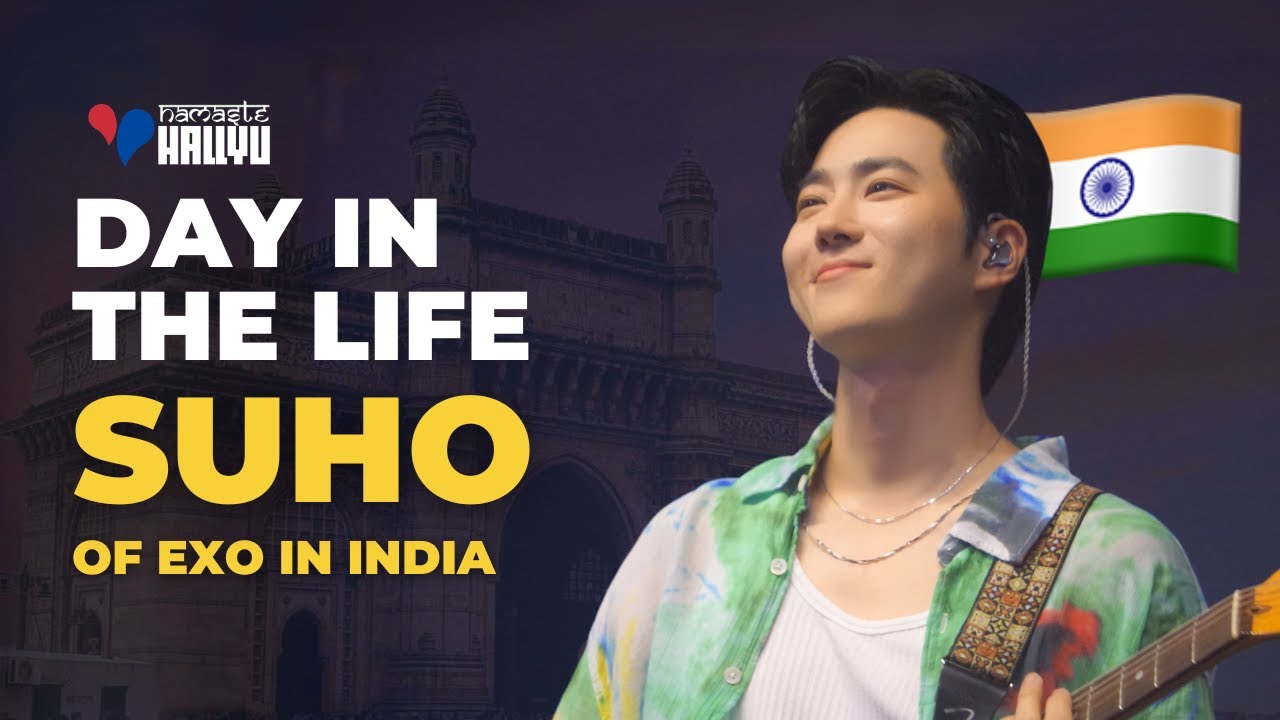 Day In The Life of EXO's SUHO in India | NH EXCLUSIVE Behind-The-Scenes | #EXOIndia #SUHOIndia