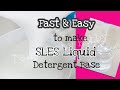 Fast  easy to make sles liquid detergent base
