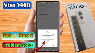 blocked by your it admin vivo y400, vivo y400 blocked by work policy screenshot 4