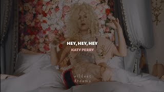 Katy Perry - Hey Hey Hey | Español & English