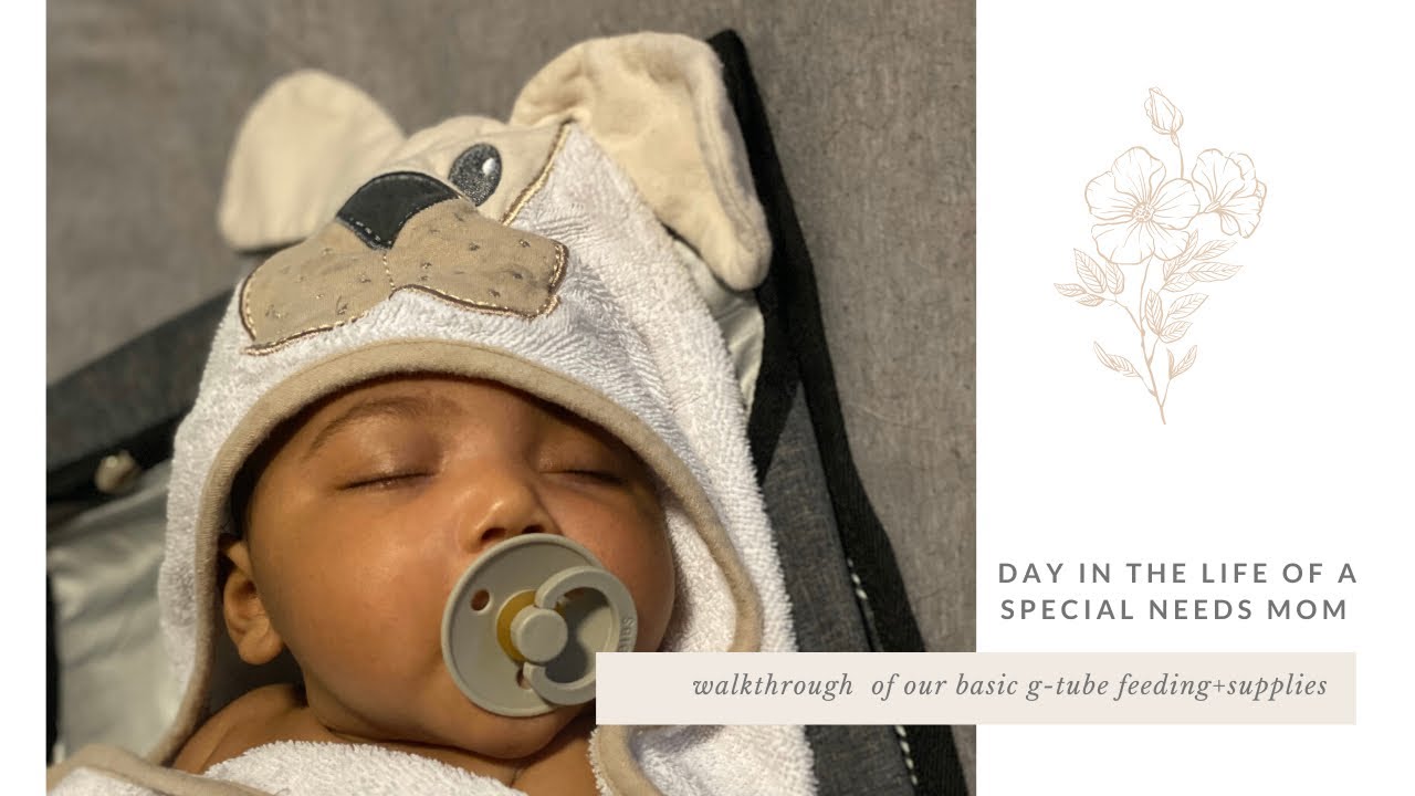 Day in the life of a special needs mom G tube feeding basics