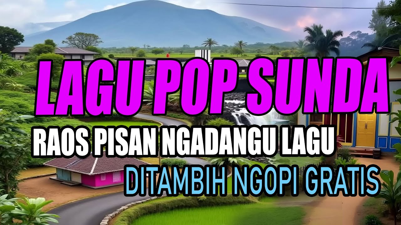 Raos pisan ngadangu lagu pop sunda komo bari ngopi gratis 