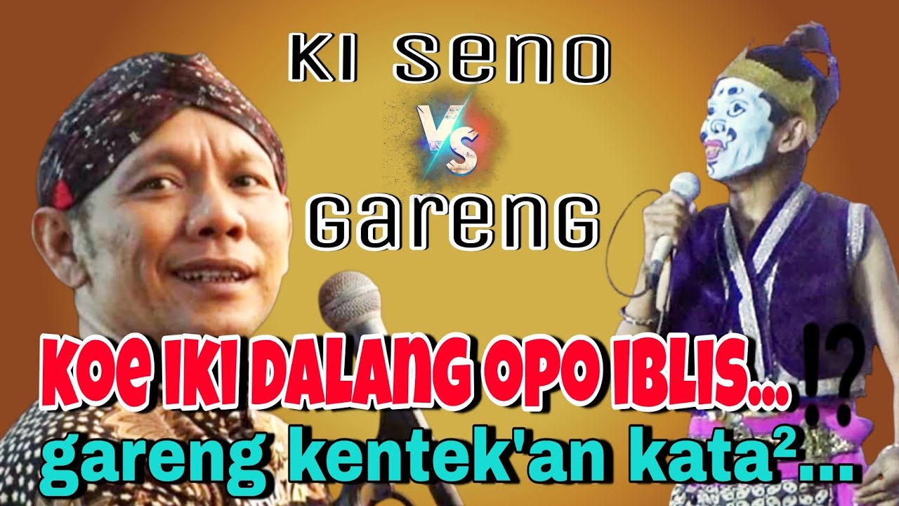 Koe Iki Dalang Opo Iblis Hahaha lucu poll ⁉️ Ki Seno Vs Gareng Semarang