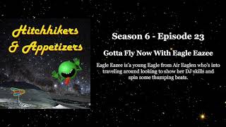 HA! S6E23β¦Gotta Fly Now With Eagle Eazee