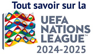 Une compétiton qui ne sert à RIEN ? : tout savoir sur la ligue des Nations de l'UEFA 2024/25