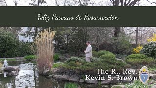 Easter Message 2019 with SPANISH SUBTITLES