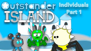 The Animatics: Outstander Island - Individuals part 1 (Animated)