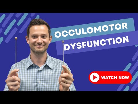 Oculomotor Dysfunction