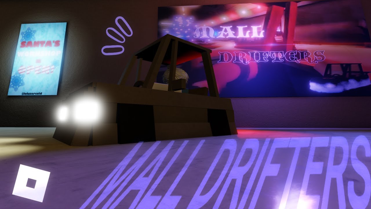 Mall Drifters [ROBLOX] - YouTube
