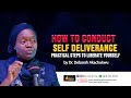 HOW TO CONDUCT SELF DELIVERANCE   | by Deborah Macfoy Akachukwu Ph.D