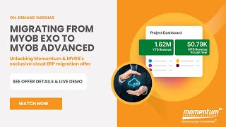 Momentum MYOB Exo to MYOB Advanced Migration Offer Webinar