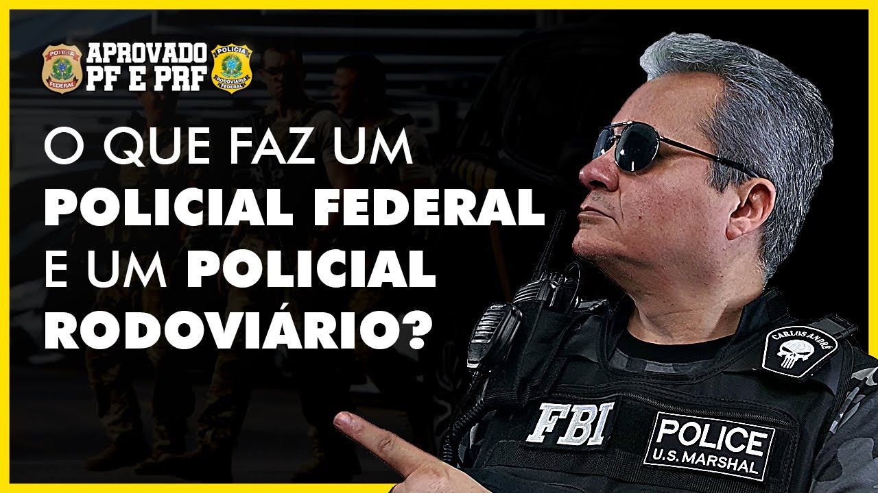 O que faz um POLICIAL FEDERAL e um RODOVIÁRIO? - YouTube